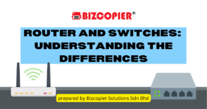 ROUTER AND SWITCHES: UNDERSTANDING THE DIFFERENCES