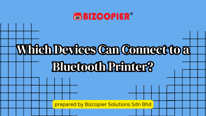 Which Devices Can Connect to a Bluetooth Printer?